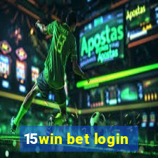 15win bet login